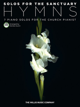 Paperback Solos for the Sanctuary - Hymns: 7 Piano Solos for the Church Pianist Nfmc 2024-2028 Selection Mid to Later Intermediate Level Book