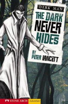 Hardcover The Dark Never Hides Book