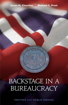 Paperback Backstage in a Bureaucracy: Politics and Public Service Book