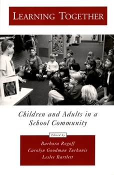 Paperback Learning Together: Children and Adults in a School Community Book