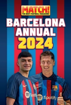 Hardcover The Match! Barcelona Annual 2024 Book