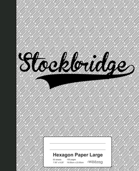 Paperback Hexagon Paper Large: STOCKBRIDGE Notebook Book