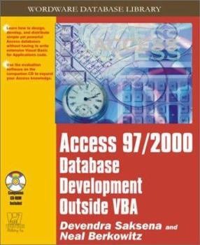 Paperback Access 97-2000: Development Outside BVA with CDR (Wordware Database Library) Book
