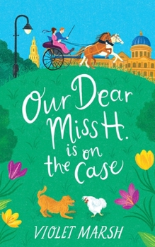 Paperback Our Dear Miss H. Is on the Case Book