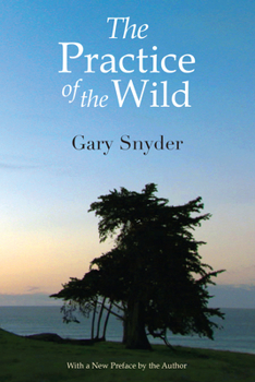 Paperback The Practice of the Wild Book
