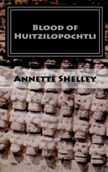 Paperback Blood of Huitzilopochtli Book
