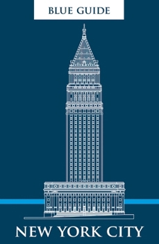 Paperback Blue Guide New York City: Sixth Edition Book