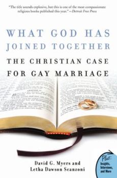 Paperback What God Has Joined Together: The Christian Case for Gay Marriage Book