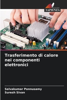 Paperback Trasferimento di calore nei componenti elettronici [Italian] Book