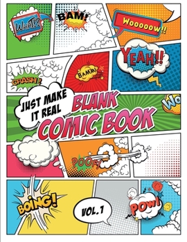 Paperback Blank Comic Book Just make it Real: Vol. 1_Check Pattern in Look Inside feature! - Large (8.5 x 11 inches) - 120 Sketchbook Paper - 60 Sheets -- Great Book