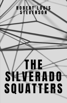 Paperback The Silverado Squatters Illustrated Book