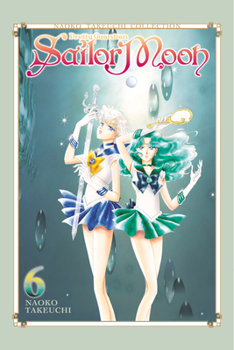 Sailor Moon Eternal Edition 6 - Book #6 of the   [Bishjo Senshi Sailor Moon Kanzenban]