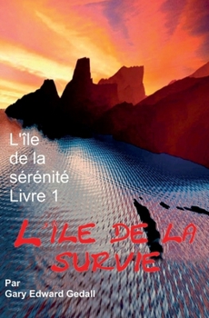 L'Isle de la Sérénité: Survie