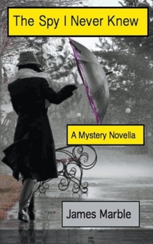 Paperback The Spy I Never Knew Book