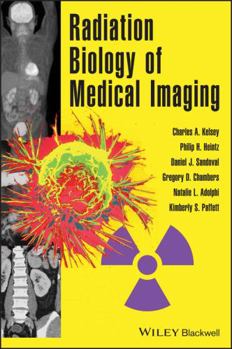 Hardcover Radiation Biology of Medical Imaging Book