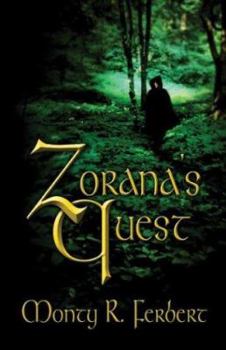 Paperback Zorana's Quest: The Journey to Find a Champion Book