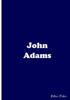 John Adams : Collectible Notebook