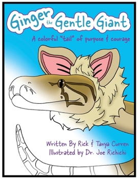 Ginger The Gentle Giant - Activity Book: A Colorful "Tail" Of Purpose And Courage