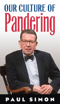 Paperback Our Culture of Pandering Book