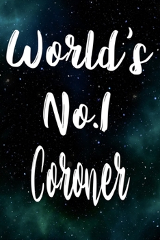 Paperback Worlds No.1 Coroner: The perfect gift for the professional in your life - Funny 119 page lined journal! Book