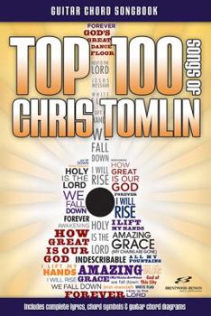 Paperback Top 100 Songs of Chris Tomlin Guitar Songbook Book