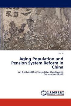 Paperback Aging Population and Pension System Reform in China Book