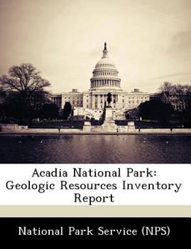 Paperback Acadia National Park: Geologic Resources Inventory Report Book