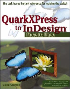 Paperback QuarkXPress to Indesign: Face to Face Book