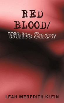 Paperback Red Blood/White Snow Book