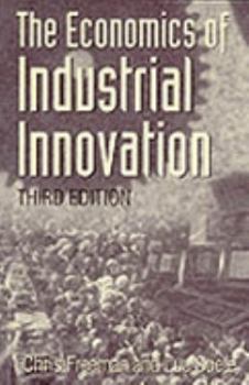 Paperback The Economics of Industrial Innovation Book