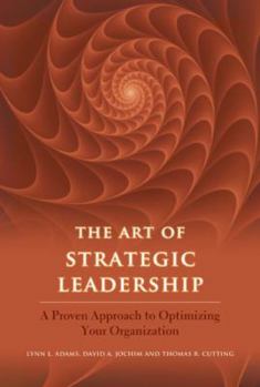 The Art of Strategic Leadership