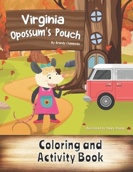 Paperback Virginia Opossum's Pouch Coloring and Activity Book