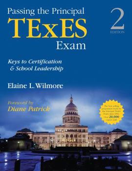 Paperback Passing the Principal TExES Exam: Keys to Certification & School Leadership Book