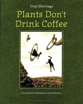 Paperback Plants Don't Drink Coffee Book
