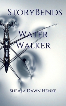 Paperback Story Bends: Water Walker Book