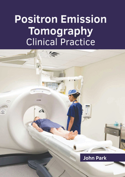 Hardcover Positron Emission Tomography: Clinical Practice Book