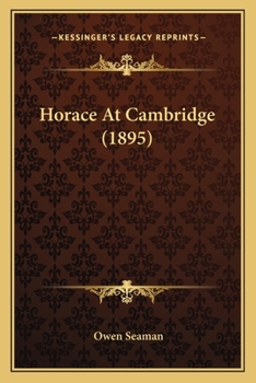 Paperback Horace At Cambridge (1895) Book