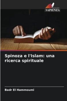 Paperback Spinoza e l'Islam: una ricerca spirituale [Italian] Book