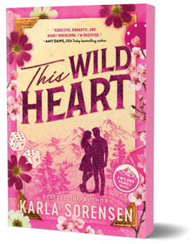 This Wild Heart (Deluxe Edition): Steamy Accidental Marriage of Convenience Small Town Romance (Wilder Family, 5)