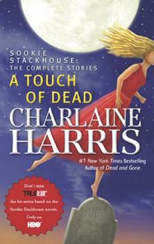 A Touch of Dead - Book  of the Sookie Stackhouse