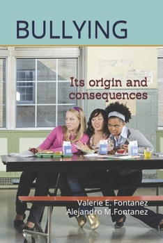 Paperback Bullying: Its origin and consequences Book