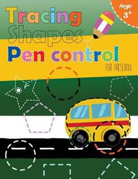Paperback Tracing shapes & Pen control for Preschool: Kindergarten Tracing Workbook Book