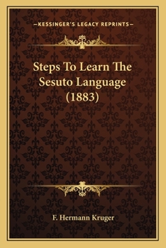 Paperback Steps To Learn The Sesuto Language (1883) Book