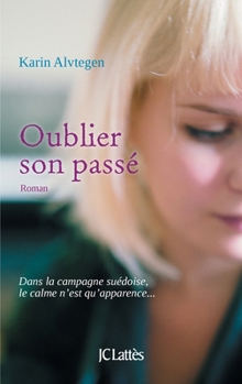 Paperback Oublier son passé [French] Book