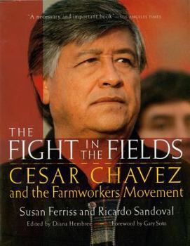 Paperback The Fight in the Fields: Cesar Chavez and the Farmworkers Movement Book