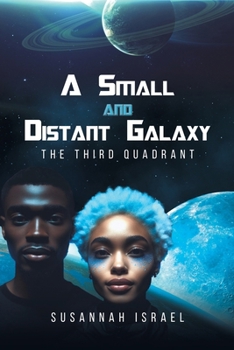 Paperback A Small and Distant Galaxy: The Third Quadrant Book