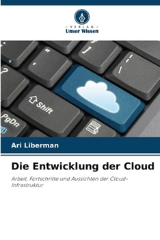 Paperback Die Entwicklung der Cloud [German] Book