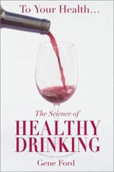 Hardcover The Science of Healthy Drinking Book