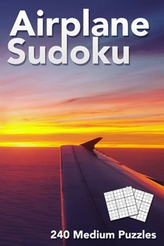 Paperback Airplane Sudoku: Plane Wing Photo Cover 240 Medium Sudoku Puzzles Book