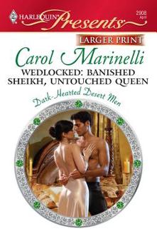 Mass Market Paperback Wedlocked: Banished Sheikh, Untouched Queen [Large Print] Book